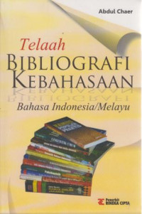 Telaah Bibliografi Kebahasaan Bahasa Indonesia/Melayu