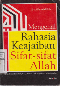 Mengenal Rahasia Keajaiban Sifat-sifat Allah