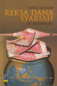 Aspek Hukum Reksa Dana Syariah Di Indonesia