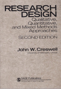 Research Design : Qualitative, Quantitative, And Mixed Methods Approaches