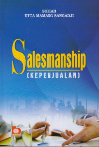 Salesmanship : (Kepenjualan)