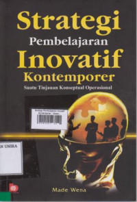 Strategi Pembelajaran Inovatif Kontemporer : Suatu tinjauan Konseptual Operasional