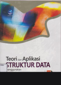 Teori dan Aplikasi struktur data Menggunakan C++