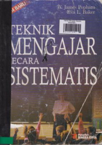 Teknik Mengajar Secara Sistematis