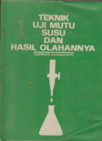 Teknik Uji Mutu Susu dan Hasil Olahannya