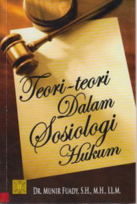 Teori-Teori Dalam Sosiologi Hukum