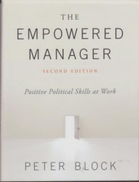 The Empowered Manager : Positive Political Skill At Word