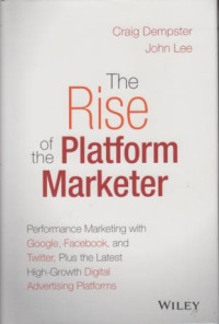 The Rise Of The Pltform Marketer