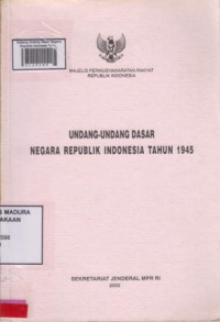 Undang-Undang Dasar Negara Republik Indonesia Tahun 1945