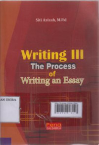 Writing III the process of Writing an Eassy